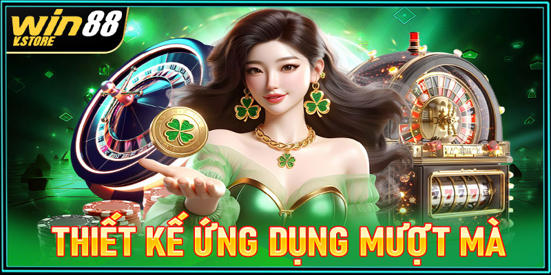 Thiết kế ứng dụng mượt mà và tiện lợi